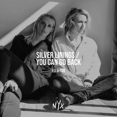 Silver LiningsYou Can Go Back 專輯 Eli & Fur