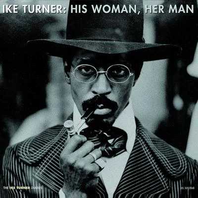 His Woman, Her Man 专辑 Ike Turner