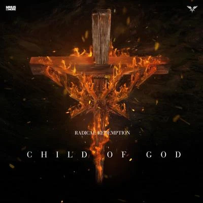 Child Of God 专辑 Radical Redemption