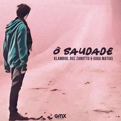 Ô Saudade 專輯 Guz Zanotto/Andrea Damante/Yves V