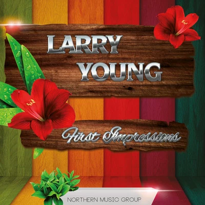 First Impressions 專輯 Larry Young