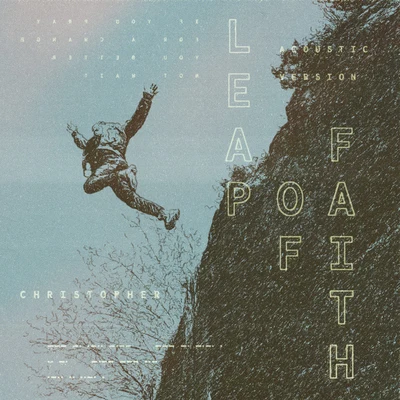 Christopher Leap Of Faith (Acoustic)