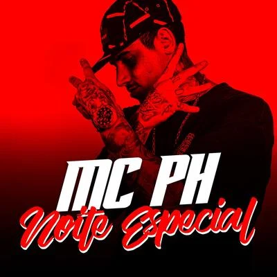 Noite Especial 專輯 Mc Ph/KYAN