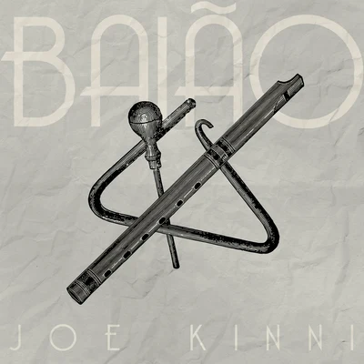 Baião 专辑 Joe Kinni/Dot Larissa/Igor Vianna