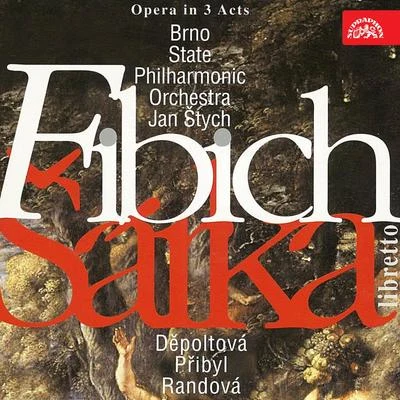 Fibich: Šárka 专辑 Brno Janácek Opera Chorus