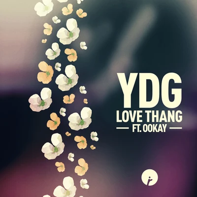 Love Thang (feat. Ookay) 專輯 YDG