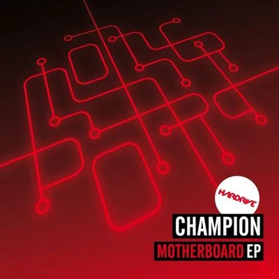 Motherboard EP 专辑 Champion