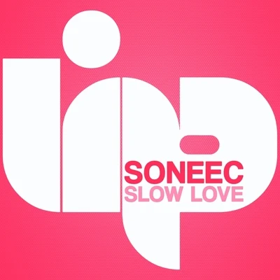 Slow Love 專輯 Soneec