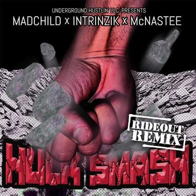 Hulk Smash (Rideout Remix) 專輯 Durte/Menacide/McNastee