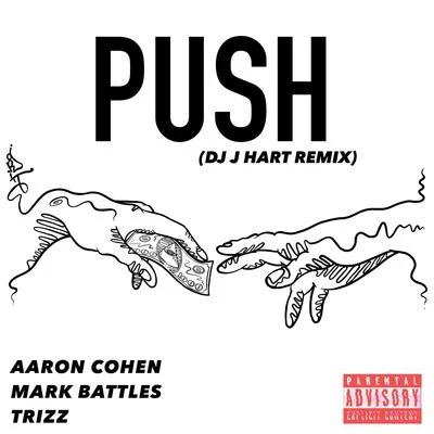 Push (DJ J Hart Remix) 专辑 Big K.R.I.T/Mark Battles/Big A