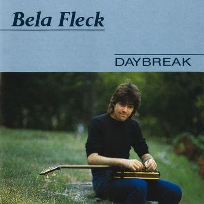 Daybreak 专辑 Stuart Duncan/Béla Fleck/Mark Schatz/Tim O'Brien/Slavek Hanzlik