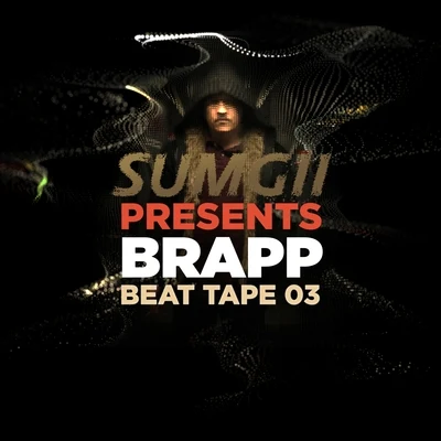 Brapp Beat Tape, Vol. 3 (Continuous DJ Mix) 專輯 F17/Bruised Skies/THUGWIDOW/XAO/Creep Woland