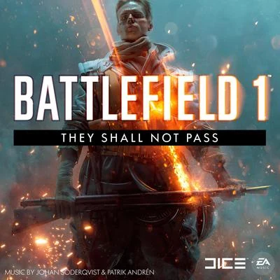 Battlefield 1: They Shall Not Pass (Original Game Soundtrack) 專輯 Johan Soderqvist