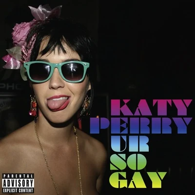 Ur So Gay 專輯 Katy Perry