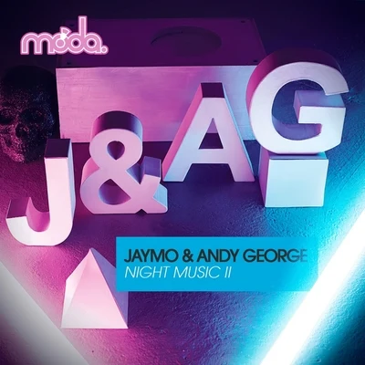 Jaymo & Andy George Night Music II Remixes