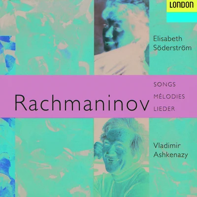 Ioan DaviesChristopher RowlandElisabeth SoderstromVladimir Ashkenazy Rachmaninov: The Songs