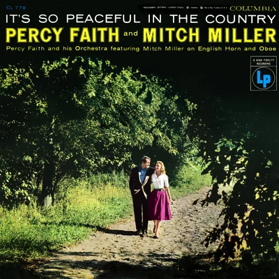 Mitch MillerPercy Faith OrchestraPercy FaithAlec Wilder Its So Peaceful In the Country