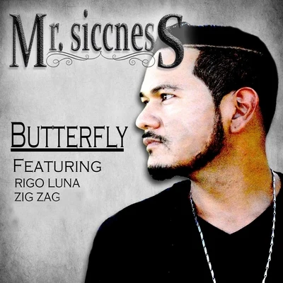 Butterfly (feat. Rigo Luna & Zig Zag) 專輯 Zig Zag