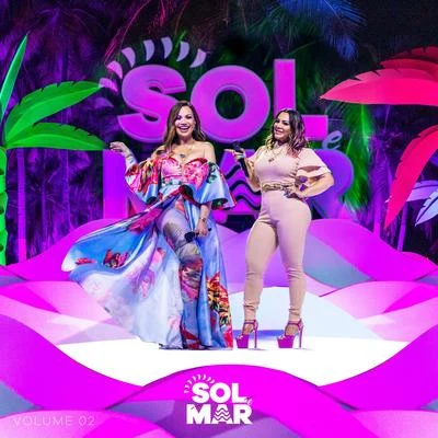 Sol e Mar, Vol. 2 專輯 Felipão/Solange Almeida/Sua Música