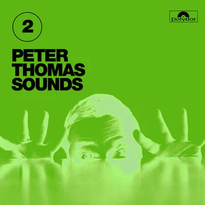 Peter Thomas Sounds, Vol. 2 专辑 Mocambo Astronautic Sound Orchestra/Peter Thomas