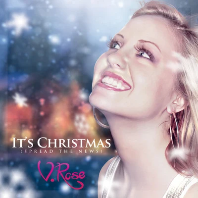 Its Christmas (Spread the News) 專輯 V. Rose