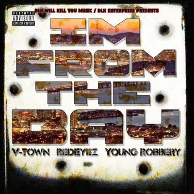 Im from the Bay 專輯 V-Town