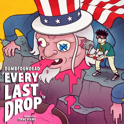 Every Last Drop 专辑 Dumbfoundead