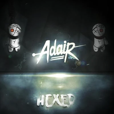 Hexed 專輯 Adair