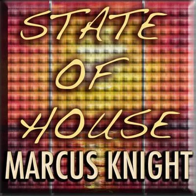 State Of House 專輯 Tash Knight/Mr V./Marcus Knight/Jay-J