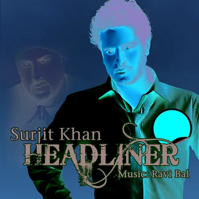 Headliner 专辑 Surjit Khan