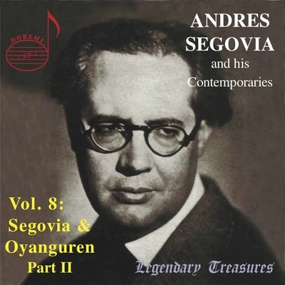 Vladimir BobriJulio Martinez Oyanguren Segovia & Contemporaries, Vol. 8: Oyanguren, Pt. 2