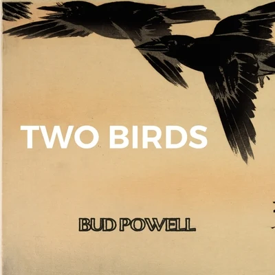 Two Birds 專輯 Bud Powell/Sonny Stitt/J.J. Johnson