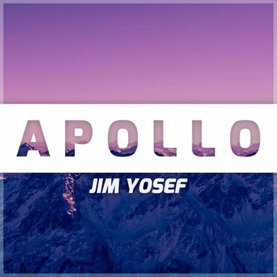 Apollo 專輯 Jim Yosef