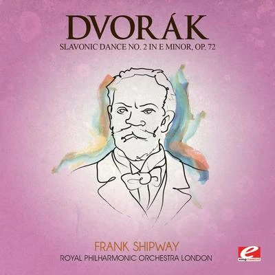 Royal Philharmonic Orchestra London Dvorák: Slavonic Dance No. 2 in E Minor, Op. 72 (Digitally Remastered)