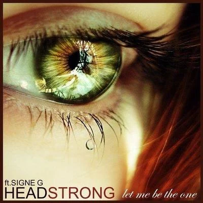 Let Me Be The One 專輯 Headstrong