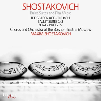 Shostakovich: Ballet Suites & Film Music 專輯 Vladimir Zakharov/Nikolay Batalov/Isaaс Dunaevsky/Moscow Metro Children Choir/N.Gorelov