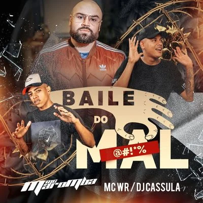 Baile do Mal 專輯 Bapeli/Bre/Wend/MC Maromba