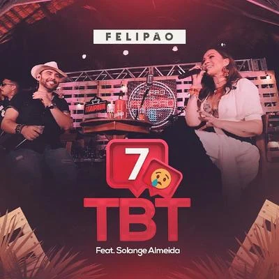 7 TBT 专辑 Felipão