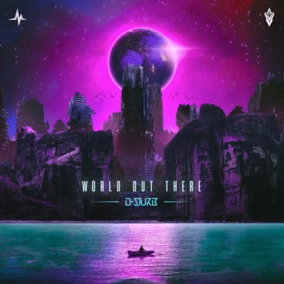 World Out There 專輯 D-Sturb