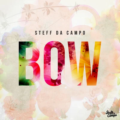 Bow (Club Mix) 专辑 Steff da Campo