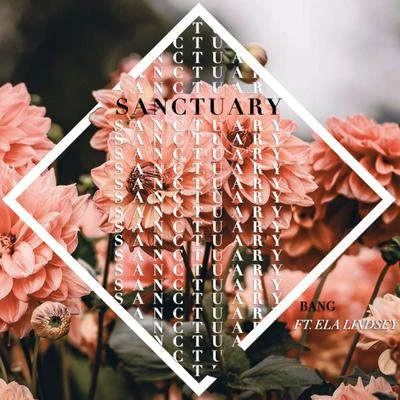 Sanctuary 專輯 Bang