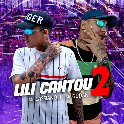 Lili Cantou 2 專輯 Mc Kadu/MC King/Mc Sika/MC Gudan/Mc Cassiano