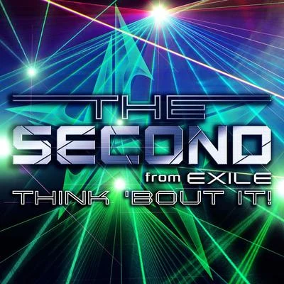 THINK BOUT IT! 專輯 EXILE THE SECOND