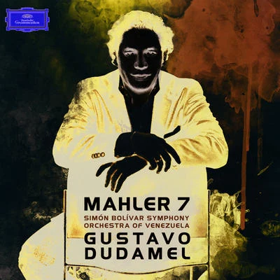 Mahler: Symphony No.7 專輯 Simón Bolívar Symphony Orchestra Of Venezuela/Gustavo Dudamel