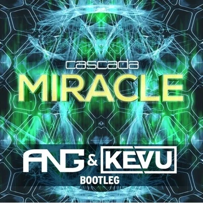 Miracle (ANG & KEVU 2K16 Bootleg) 專輯 ANG