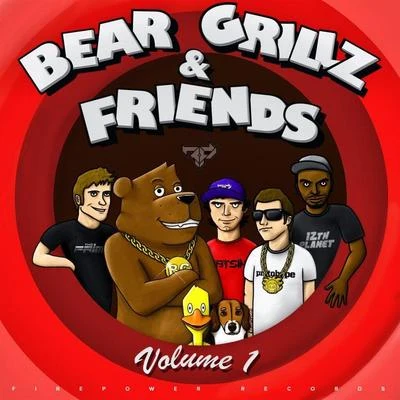 Bear Grillz & Friends 专辑 Bear Grillz