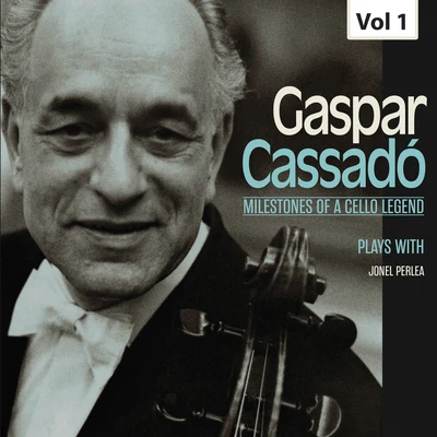 Bamberger SymphonikerKim BorgArtur Rother Milestones of a Cello Legend: Gaspar Cassadó, Vol. 1