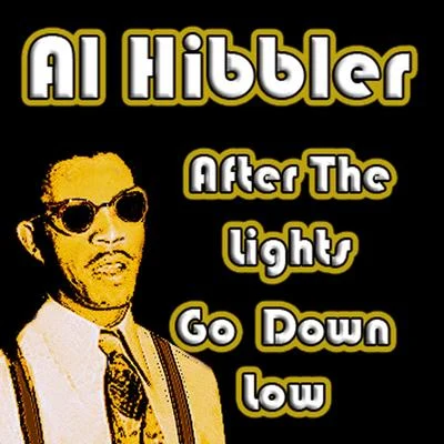 After The Lights Go Down Low 专辑 Al Hibbler/Jimmy Rushing