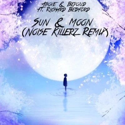 sun moon (noise killer在remix) 專輯 Noise Killerz