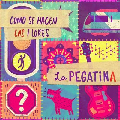 Como se hacen las flores 專輯 La Pegatina/Love of Lesbian